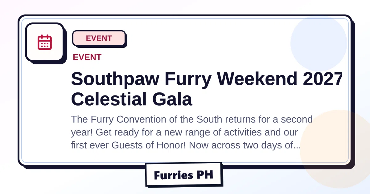 Southpaw Furry Weekend 2027: Celestial Gala